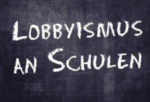 Lobbyismus an Schulen